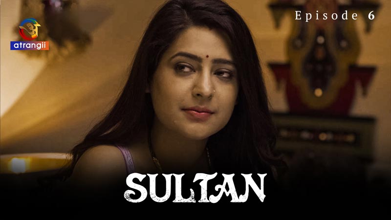 Sultan | Season 01 | Episode 06